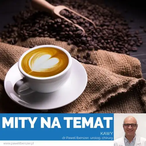 Mity na temat kawy chirug, urolog, dr Paweł Iberszer, Lublin